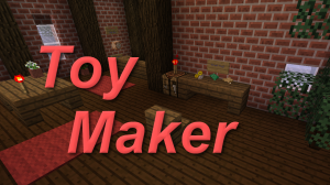 Скачать Toy Maker для Minecraft 1.8.8